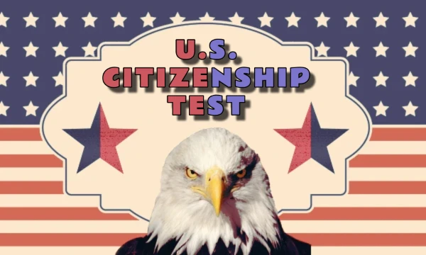 To naturalize as a U.S. citizen, you must pass a test of knowledge of the history, culture and political structure of this country. Good luck!