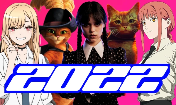 I suggest you to choose the best anime, cartoons, movies, TV shows and games that were released in 2022. There are no second, third, etc. seasons of projects started in previous years.