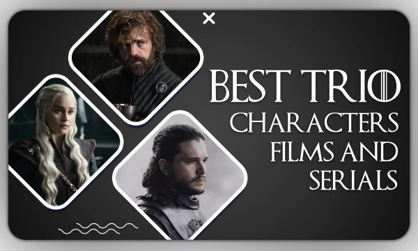 Why is it that when something strange happens, the three of you are always there? • In the presented tournament, I have brought some popular three characters from movies and TV series. 